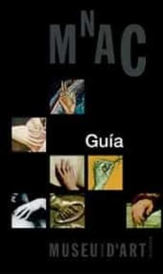 la guia - museu nacional d art de catalunya-9788480433778