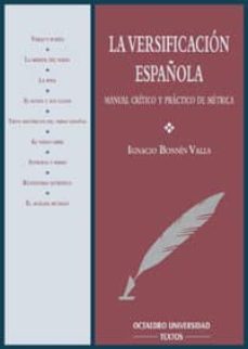 la versificacion española manual critico y practico de metrica-ignacio bonnin valls-9788480631778