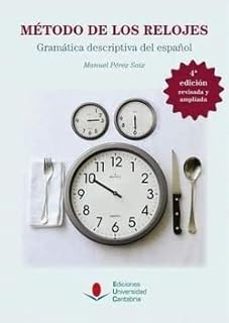 metodo de los relojes (4ª edicion)-manuel perez saiz-9788481028478
