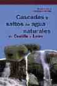 cascadas y saltos de agua naturales en castilla y leon-cesar ferrero-santiago farizano-9788481962178