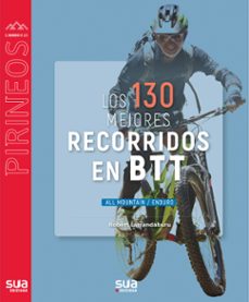 los 130 mejores recorridos en btt-robert larrandaburu-9788482169378
