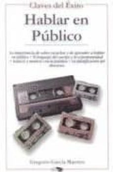 hablar en publico-gregorio garcia maestro-9788482383378