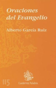 oraciones del evangelio-alberto garcia ruiz-9788482392578