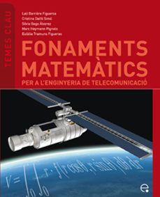 fonaments matematics per a l engenyeria (temes clau)-lali barriere figueroa-9788483019078