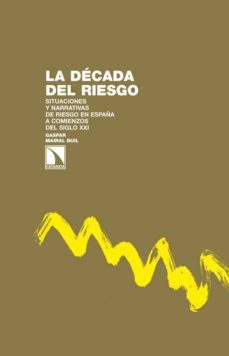 la decada del riesgo-9788483198278