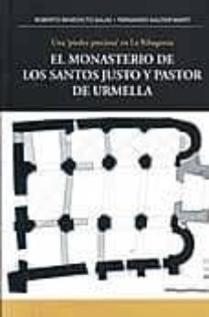 el monasterio de lso santos justo y pastor de urmella-fernando galtier marti-9788483219478