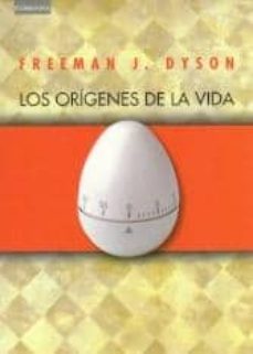los origenes de la vida-freeman dyson-9788483230978