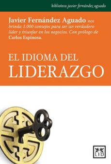 el idioma del liderazgo-javier fernandez aguado-9788483566978
