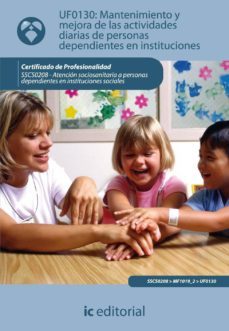 (i.b.d.) mantenimiento y mejora de las actividades diarias de personas dependientes en instituciones-virginia moreno garcia-9788483644478