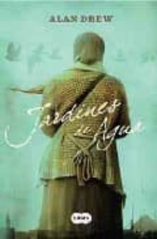 jardines de agua-alan drew-9788483650578