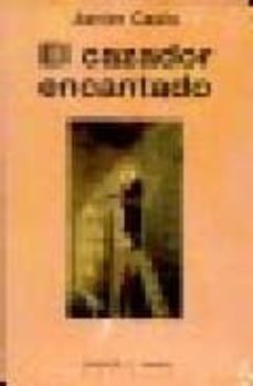el cazador encantado-9788483744178