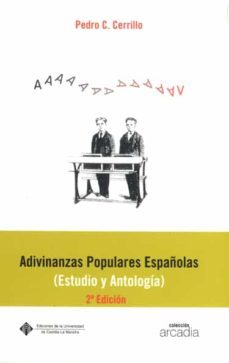 adivinanzas populares españolas (estudio y antologia) (2ª ed)-9788484276678