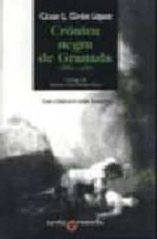 cronica negra de granada 1880-1980-cesar giron lopez-9788484444978