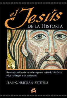 el jesus de la historia-jean christian petitfils-9788484454878