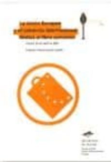 la union europea y el comercio internacional: limites al libre co mercio: girona, 25 de abril de 2001-9788484581178
