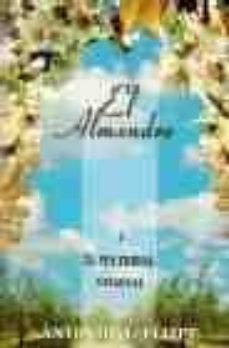 el almendro: el material vegetal-antonio j. felipe-9788484650478