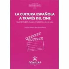 la cultura española a traves del cine-pilar ucar ventura-mikel navarro ayensa-9788484688778