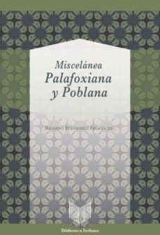 miscelanea palafoxiana y poblana-ricardo (ed.) fernandez gracia-9788484899778