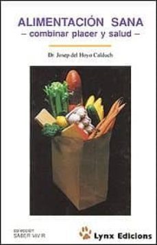alimentacion sana: combinar placer y salud-josep del hoyo-9788487334078
