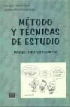 metodo y tecnicas de estudio: guia practica para estudiantes-9788489756878
