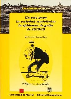 la villa de madrid en crisis la epidemia de gripe de madrid, 1918 -19-9788489784178