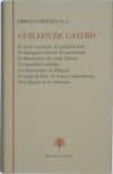 obras completas i: el amor constante; el caballero bobo; el desen gaño dichoso; el nacimiento de montesinos; el conde alarcos; la humidad sobervia; los malcasados de valencia; el conde de irlos; el cur-guillen de castro-9788489794078