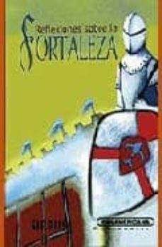reflexiones sobre la fortaleza-9788489902978
