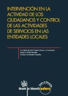 intervencion en la actividad de los ciudadanos y control de las a ctividades de servicios en las entidades locales-9788490049778
