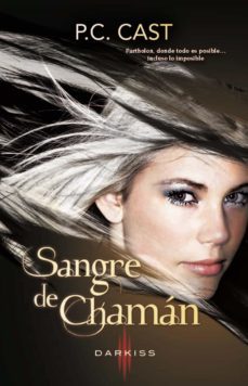 sangre de chamán-p.c. cast-9788490100578