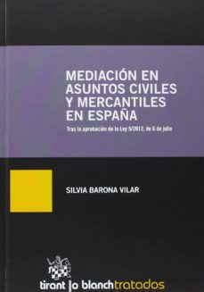 mediacion en asuntos civiles y mercantiles en españa-9788490333778