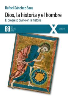 dios, la historia y el hombre-9788490559178