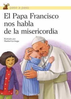 el papa francisco nos habla de la misericordia-jorge bergoglio papa francisco-9788490613078