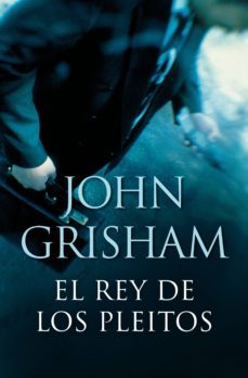el rey de los pleitos (ebook)-john grisham-9788490621578