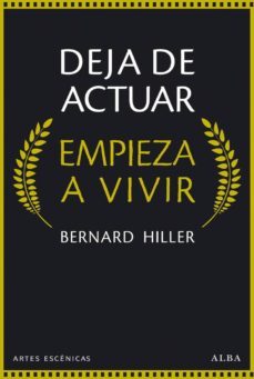 deja de actuar. empieza a vivir (ebook)-9788490651278