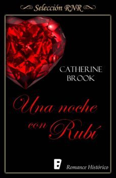 una noche con rubi (joyas de la nobleza 1) (ebook)-catherine brook-9788490698778