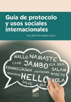 guia de protocolo y usos sociales internacionales (ebook)-ana belen fernandez souto-9788490779378