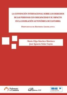 convencion internacional sobre los derechos de las personas con d iscapacidad-jose ignacio solar cayon-9788490853078