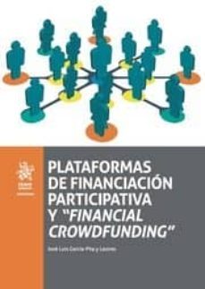 plataformas de financiacion participativa y "financial crowdfunding"-jose luis garcia pita y lastres-9788491195078