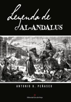 leyenda de al-andalus (ebook)-antonio b. peñasco-9788491265078