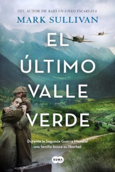 el ultimo valle verde (ebook)-mark sullivan-9788491296478