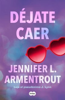 déjate caer (te esperaré 4) (ebook)-jennifer l. armentrout-9788491298878