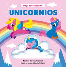 bajo las solapas - unicornios-serena vezzani-9788491459378