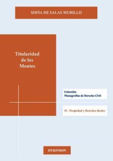 titularidad de los montes-sofia de salas murillo-9788491484578