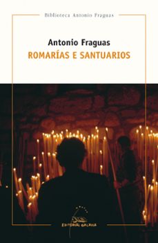 romarias e santuarios-antonio fraguas fraguas-9788491513278