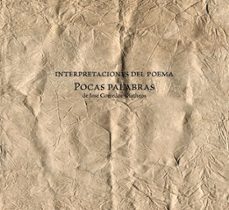 interpretaciones del poema pocas palabras de jose corredor-matheos-jose corredor matheos-9788491594178