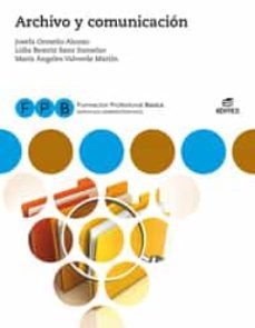 formacion profesional basica - archivo y comunicacion - (servicio s administrativos) ed 2018-9788491613978