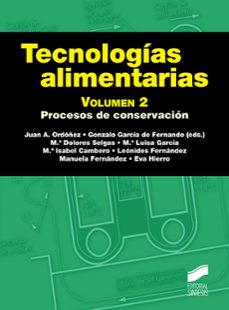 tecnologias alimentarias (vol. 2): procesos de conservacion-9788491712978