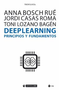 deep learning (ebook)-jordi casas roma-ton lozano bagen-9788491806578