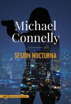 sesion nocturna (adn) (ebook)-michael connelly-9788491812678