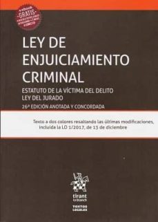 ley de enjuiciamiento criminal 26ª ed. 2018 estatuto de la victima del delito y ley del jurado-9788491904878